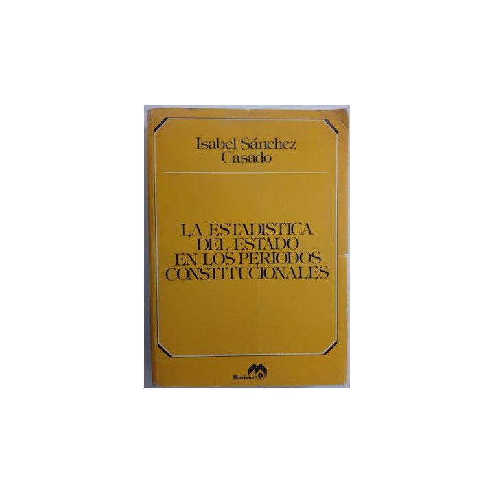 La estadística del Estado en los periodos constitucionales
